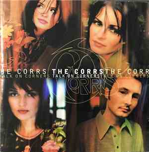 The Corrs - Talk On Corners