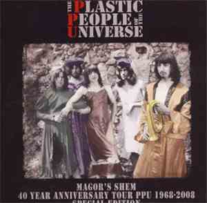 The Plastic People Of The Universe - Magor's Shem (40th Year Anniversary Tour PPU 1968-2008)