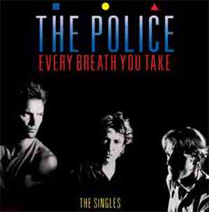 The Police - Every Breath You Take (The Singles)