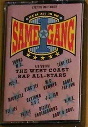 The West Coast Rap All-Stars - We're All In The Same Gang