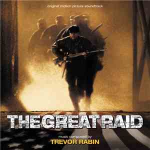 Trevor Rabin - The Great Raid (Original Motion Picture Soundtrack)