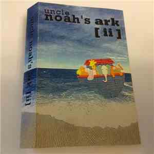 Uncle Noah - Uncle Noah's Ark II