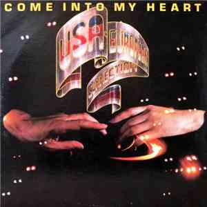 USA-European Connection - Come Into My Heart