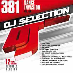 Various - DJ Selection 381: Dance Invasion Vol. 106
