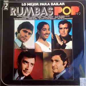 Various - Lo Mejor Para Bailar Rumbas Pop No. 2