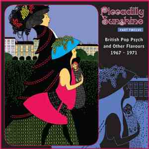 Various - Piccadilly Sunshine Part Twelve: British Pop Psych And Other Flavours 1967 - 1971