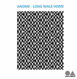 Anome - Long Walk Home