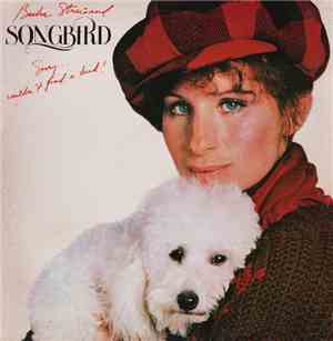 Barbra Streisand - Songbird