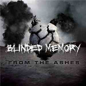 Blinded Memory - From The Ashes