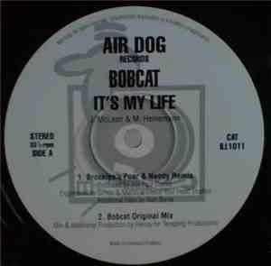 Bobcat  - It's My Life