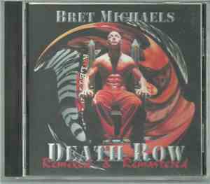 Bret Michaels - Death Row: Remixed & Remastered