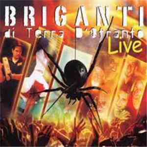 Briganti Di Terra D'Otranto - Live