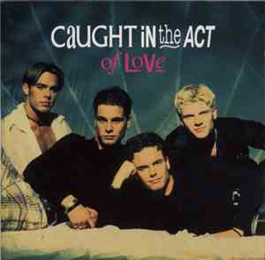 Caught In The Act  - Caught In The Act Of Love