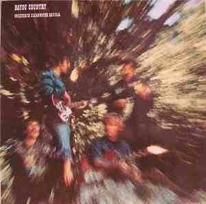 Creedence Clearwater Revival - Bayou Country