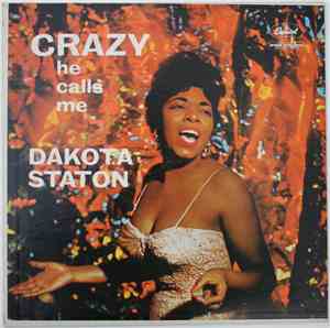 Dakota Staton - Crazy He Calls Me