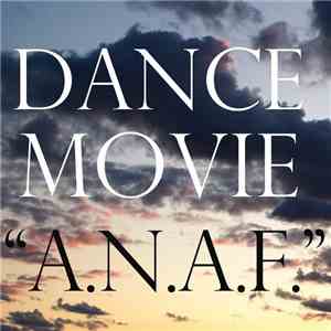 Dance Movie - A.N.A.F.