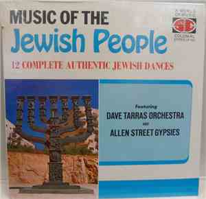 Dave Tarras Orchestra And Allen Street Gypsies - Music Of The Jewish People