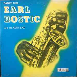 Earl Bostic His Alto Sax - Dance Time
