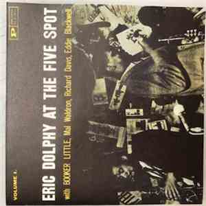 Eric Dolphy - At The Five Spot, Volume 1.