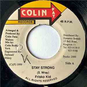 Frisco Kid - Stay Strong