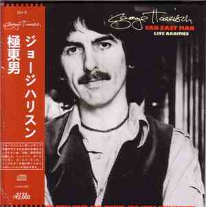 George Harrison - Far East Man - Live Rarities