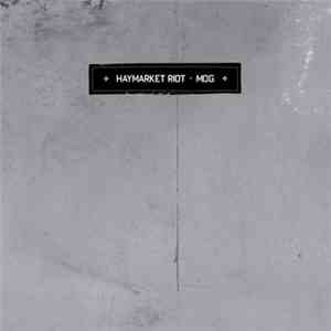 Haymarket Riot  - Mog
