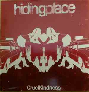 Hiding Place - Cruel Kindness