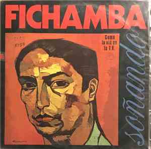 Jesús Fichamba - Fichamba - Soñando