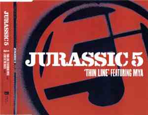 Jurassic 5 - Thin Line