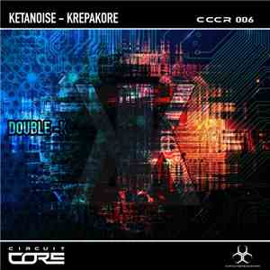 Ketanoise - Krepakore - Double-K