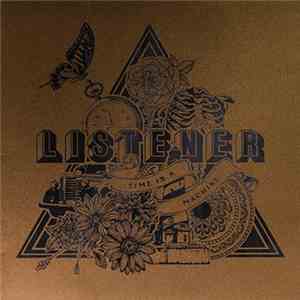 Listener - Time Is A Machine