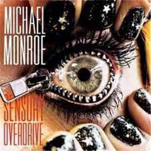 Michael Monroe  - Sensory Overdrive