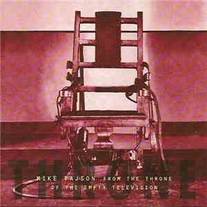 Mike Tajson - From The Throne Of The Empty Television