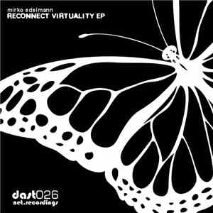 Mirko Edelmann - Reconnect Virtuality EP