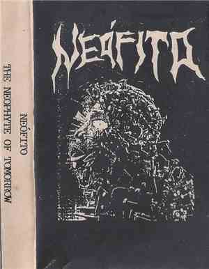 Neófito - The Neophyte Of Tomorrow