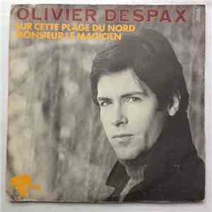 Olivier Despax - Sur Cette Plage Du Nord