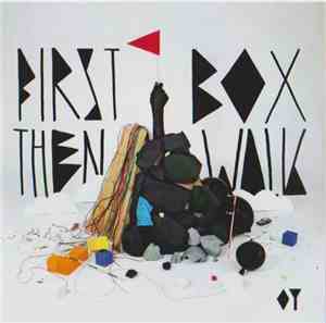 Oy - First Box Then Walk