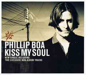 Phillip Boa - Kiss My Soul