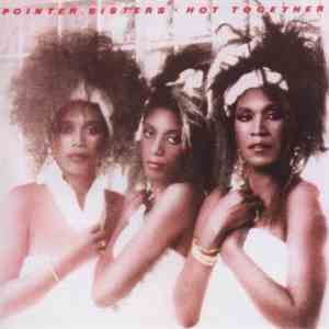 Pointer Sisters - Hot Together