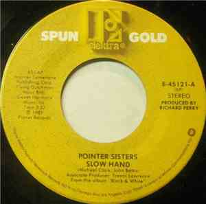 Pointer Sisters - Slow Hand / Should I Do It