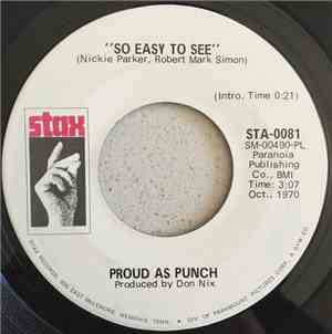 Proud As Punch - So Easy To See / If You Look Into My Eyes