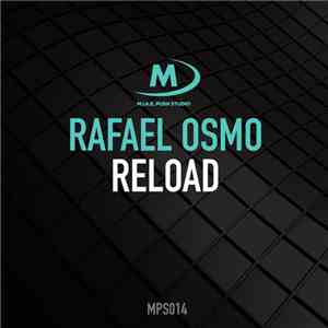 Rafael Osmo - Reload
