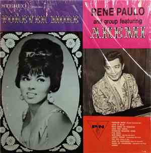 Rene Paulo And Group Featuring Akemi - Forever More