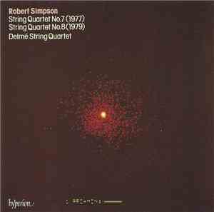 Robert Simpson , Delmé String Quartet - String Quartet No. 7 / String Quartet No. 8