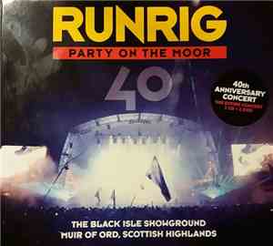 Runrig - Party On The Moor 40th Anniversary Concert