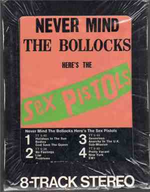 Sex Pistols - Never Mind The Bollocks Here's The Sex Pistols