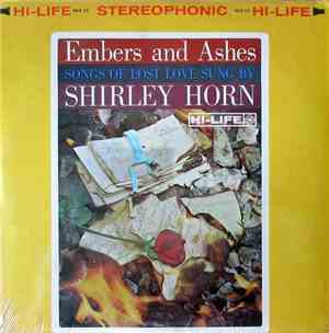 Shirley Horn - Embers And Ashes