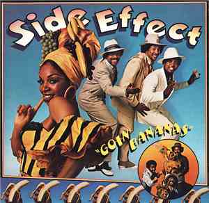 Side Effect - Goin' Bananas