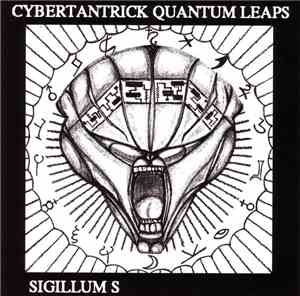 Sigillum S - Cybertantrick Quantum Leaps