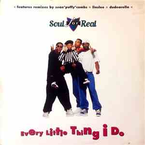 Soul For Real - Every Little Thing I Do